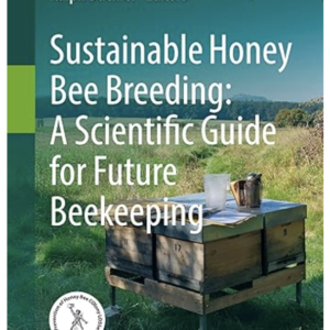 Sustainable Honey Bee Breeding: A Scientific Guide for Future Beekeeping